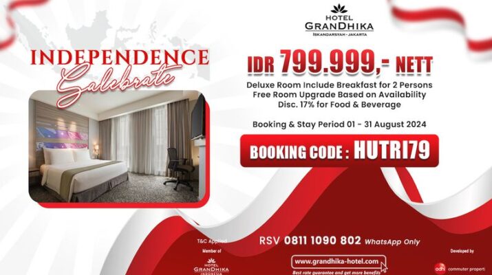 Promo Menginap Murah di Hotel Mewah GranDhika Iskandarsyah Jakarta di Hari Kemerdekaan RI Ke-79