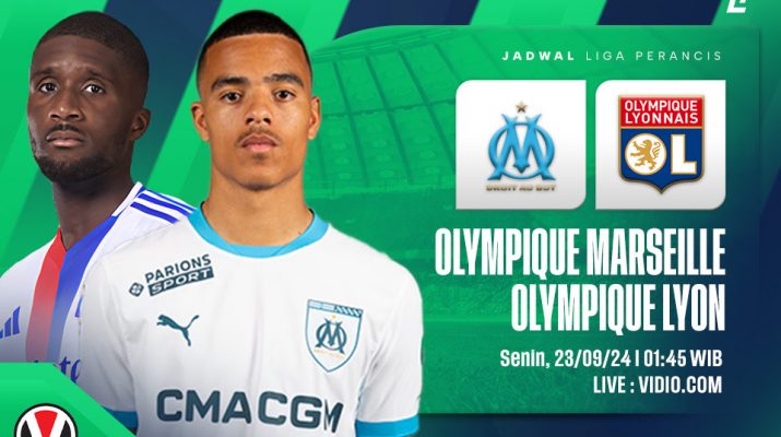 Lyon vs Marseille: Prediksi, Jadwal, dan Link Live Streaming