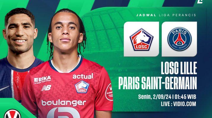 Lille vs PSG: Prediksi, Jadwal, dan Link Live Streaming