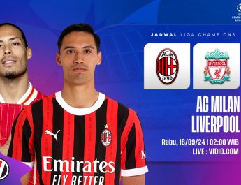 AC Milan vs Liverpool: Prediksi, Jadwal, dan Link Live Streaming