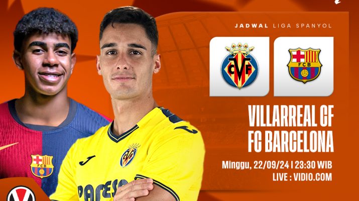 Villarreal vs Barcelona: Prediksi, Jadwal, dan Link Live Streaming